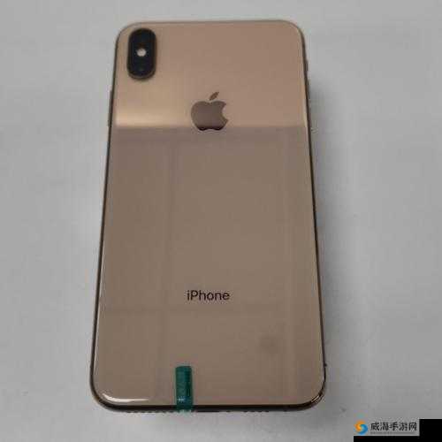 iPhoneXsMax：卓越性能与时尚外观的完美融合